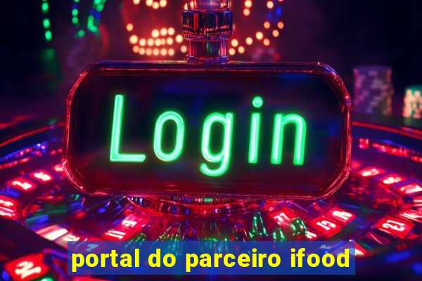 portal do parceiro ifood